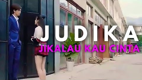 Judika - Jikalau Kau Cinta | Unofficial Music video
