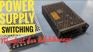 POWER SUPPLY SWITCHING MANFAAT DAN KELEBIHANNYA