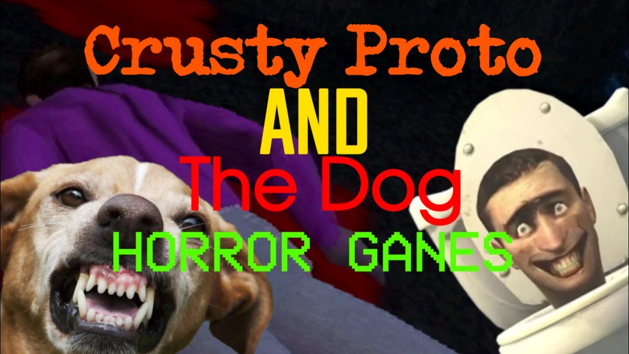 THE SKIBIDI IS TOO MUCH!!!!! Crusty Proto And The Dog TWO Indie Short Horror Games