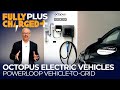 Octopus Electric Vehicles' Powerloop Vehicle-to-Grid | Fully Charged PLUS