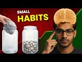 Power of Small Habits