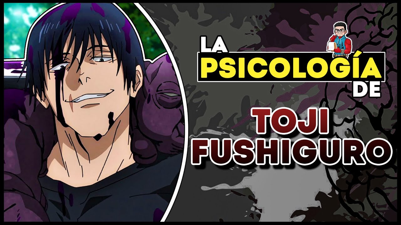 PSICÓLOGO ANALIZA A TOJI FUSHIGURO