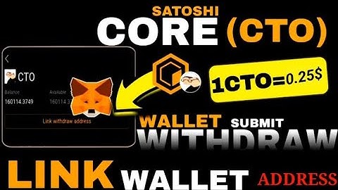 Satoshi CTO  Withdraw Process  |Satoshi new  Update |CTO Link withdraw Address setup || CTO price