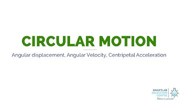 Circular Motion Part 1 - Angular Displacement, Angular Velocity, Centripetal Acceleration