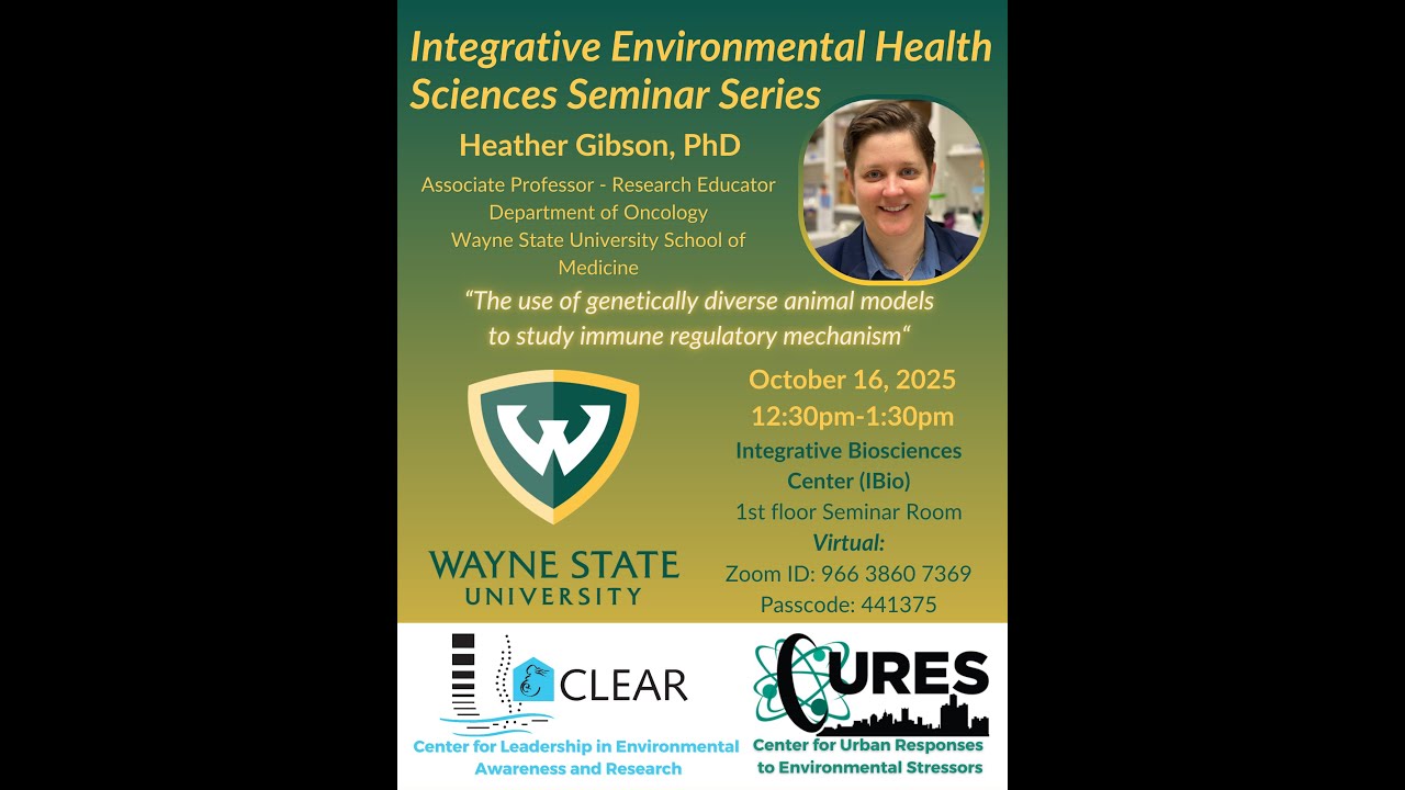CLEAR/CURES Research Seminar: Dr. Heather Gibson (Wayne State U) - October 16, 2025