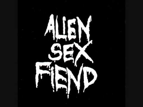 Alien Sex Fiend   E S T   Trip to the Moon