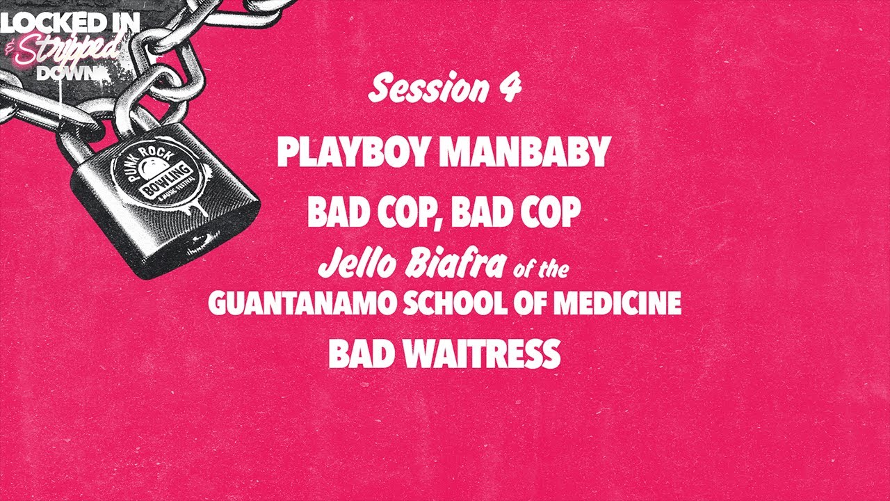 Punk Rock Bowling 2020 Locked In & Stripped Down Session 4