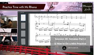 Practice Time with Ms. Rhona | Session 39: Sonatas Part 2 Net Worth