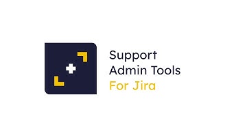 Support Admin Tools & Announcement Banner for Jira Cloud