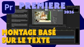 Premiere -  Astuces - Montage basé sur le texte