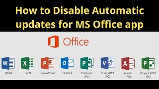 new 2021 - how to disable automatic updates for ms office app