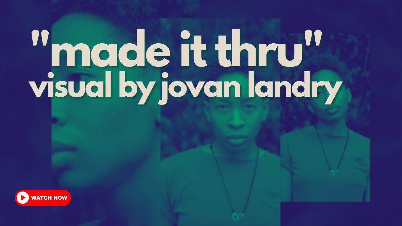 Jovan Landry - Made It Thru