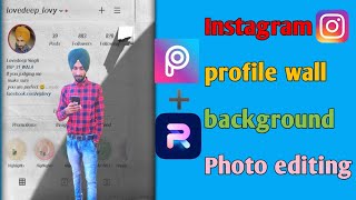 Instagram profile wall background photo editing in Picsart // Picsart photo  editing - YouTube