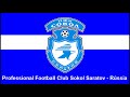 Hino do Professional Football Club Sokol Saratov - Rússia (Legendado)