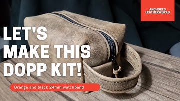 Lets make a dopp kit