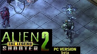 AlienShooter 2: The Legend - STEAM PC VERSION BETA gameplay