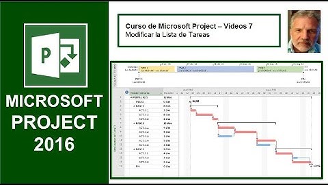 CURSO DE GESTIÓN DE PROYECTOS VÍDEO 7 – Modificar la lista de tareas
