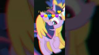 My Little Pony || Flashlight 💜💛💙 Edits || PART 1