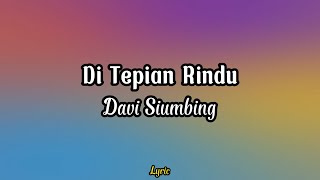Davi Siumbing - Di Tepian Rindu (Video Lyric)
