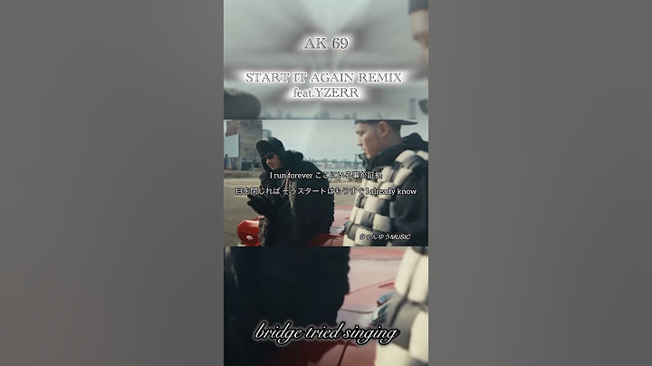 AK-69 Start It Again Remix feat.YZERR 歌ってみた⑤ #yzerr #ak69 @AK69_Official @badhopofficial