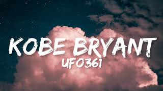 UFO361 - KOBE BRYANT (Lyrics)