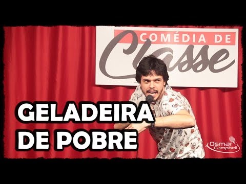 GELADEIRA DE POBRE - Stand-up Comedy - Osmar Campbell