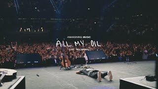 All My Oil - Awakening Music [feat. Vincent Lang]  | live at the Call Back in Rotterdam
