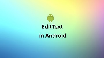 EditText in Android (Kotlin) - 011 #EditText..#2021