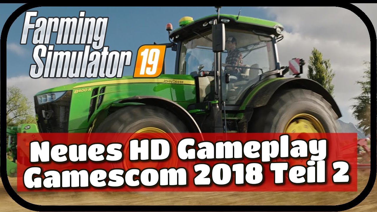 LS19 HD GAMEPLAY von der Gamescom 2018 Teil 2 - Dreschen, Pferde, Baumwolle