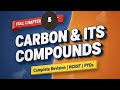 ​"Carbon and its Compounds | Class 10th Science Chapter 4 | NCERT Covered | Score 100% in Boards"