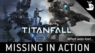 MISSING IN ACTION - Titanfall 1 to Titanfall 2