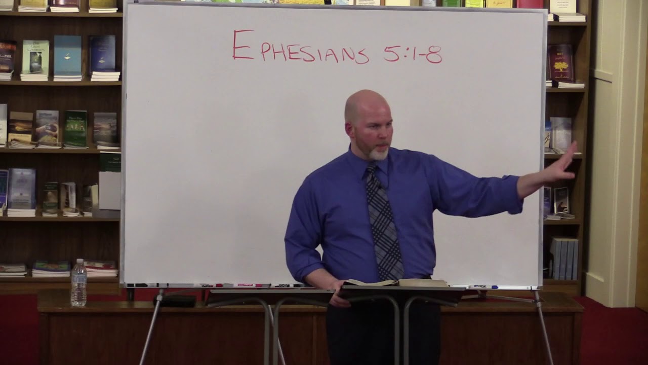 Ephesians 5:1-8 Walk in Love