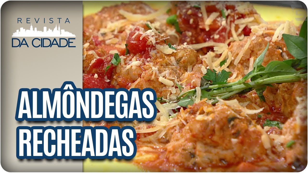 RECEITA DE ALMÔNDEGAS RECHEADAS REVISTA DA CIDADE (05/10/2017)