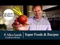 Super Foods & Super Recipes | Garden Home (1607)