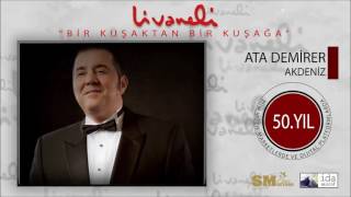 Ata Demirer - Akdeniz (Livaneli 50. Yıl Özel) chords