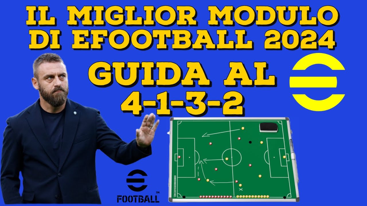 IL MODULO PIU FORTE DI EFOOTBALL 2024 TATTICHE MODULO 4 1 3 2 YouTube il-modulo-piu-forte-di-efootball-2024-tattiche-modulo-4-1-3-2-youtube