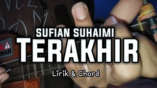 Sufian Suhaimi-Terakhir (Kunci & Lirik) cover kentrung ukulele by Irgi Aditya