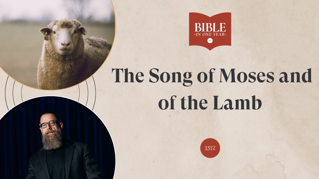 The Song of Moses and of the Lamb   Revelation 15