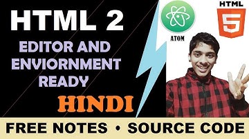 HTML #2 Atom Editor Installation | HTML Tutorial in HINDI | HTML5 Beginner to Advanced