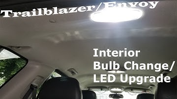 Trailblazer/Envoy/Other models - Interior Light Change & LED Upgrade