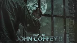 Raptor - John Coffey 2 [prod. by Krijo Stalka][Official Audio]