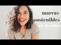 Mis 15 marcas SOSTENIBLES favoritas | hombres y mujeres