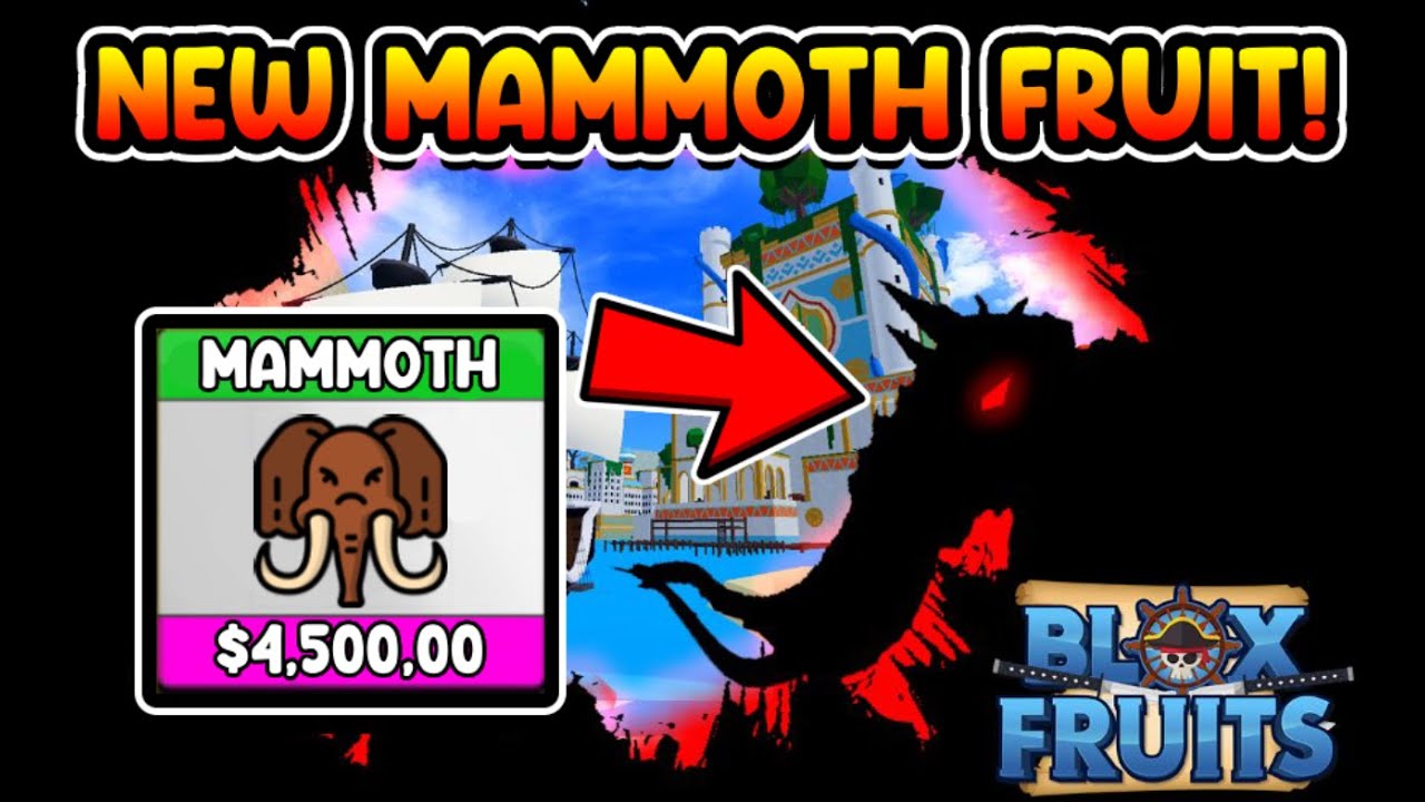 How To Get Mammoth Fruit In Blox Fruits