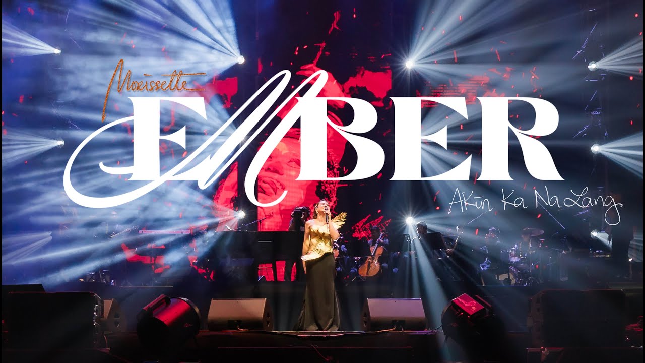 Morissette  - Akin Ka Na Lang (EMBER Live in Araneta)