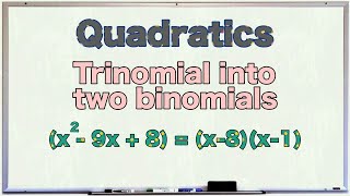 How to Factor a Quadratic Trinomial into two Binomial 2 ways