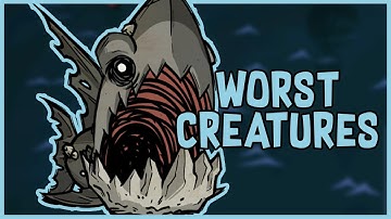 The 10 Worst Creatures in Don