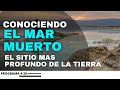 El Mar Muerto, visitamos el sitio mas profundo de la tierra - Parte 1