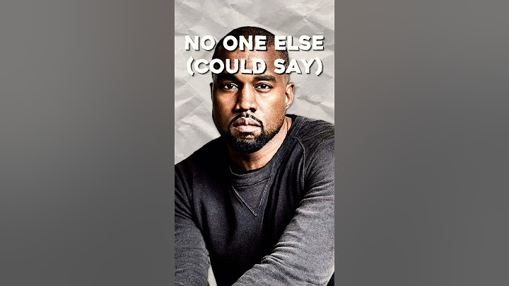 Lyrics Only Kanye Would Say