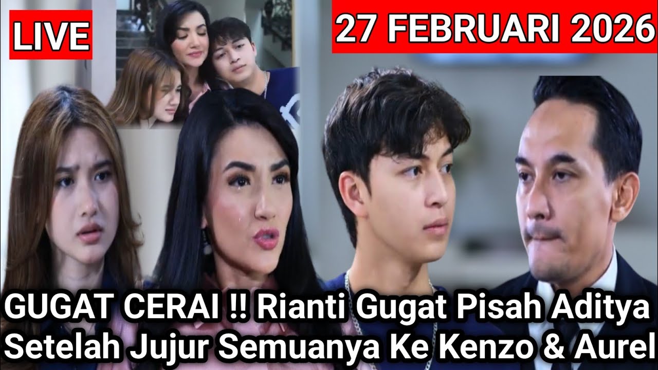 LIVE MERANGKAI KISAH INDAH HARI INI - GUGAT CERAI ! Rianti Gugat Pisah Aditya Setelah Jujur Ke Kenzo