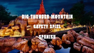 Big Thunder Mountain Safety Spiel Audio (Spanish)